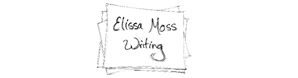 Elissa Moss Writing